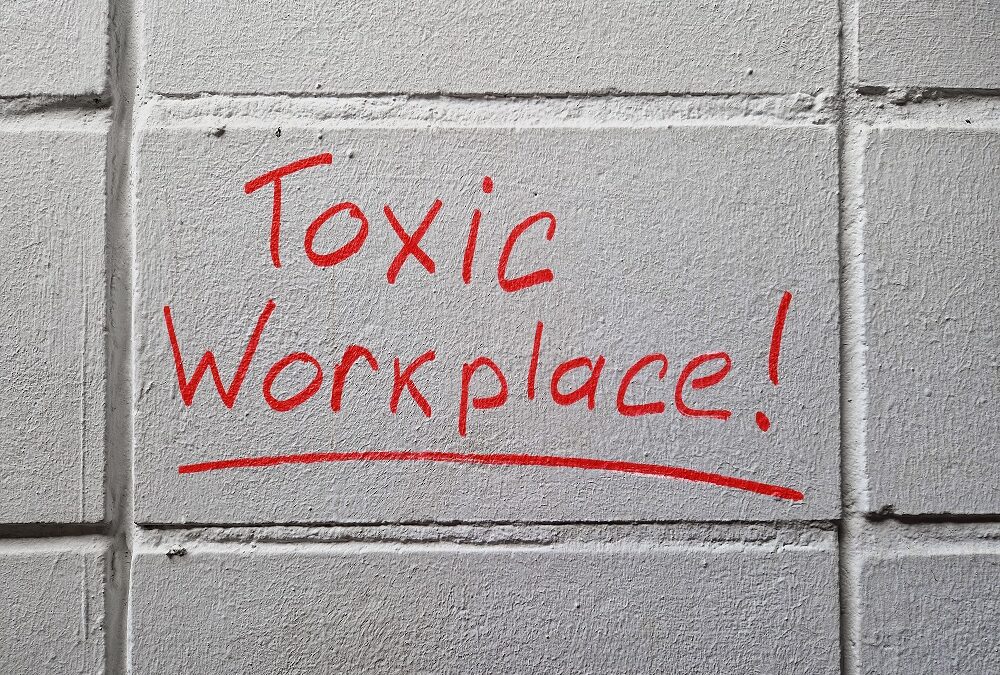 Do you understand why you struggle to retain employees? The challenges of the Toxic Workplace